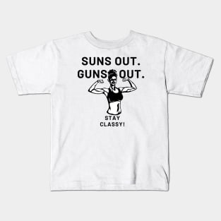 Suns Out Guns Out [Lady Version] Kids T-Shirt